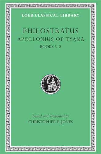 Apollonius of Tyana: Books 5-8 (Loeb Classical Library, Band 17) von Harvard University Press